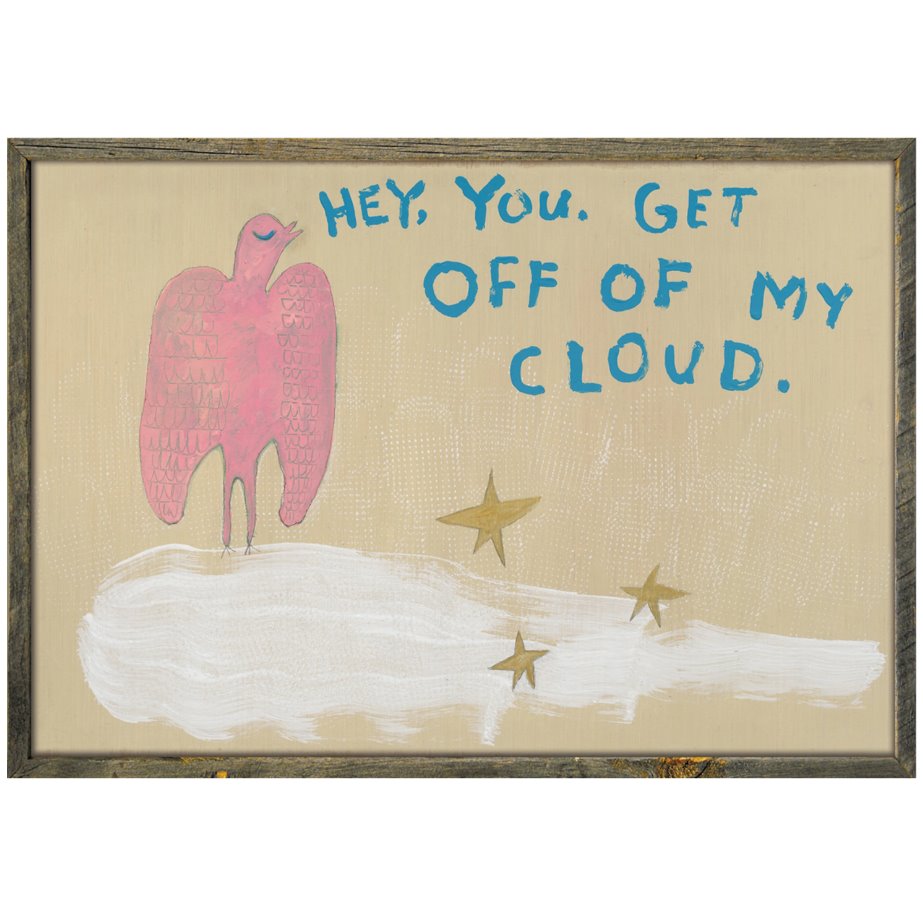 Affiche artistique « Descends de mon nuage »